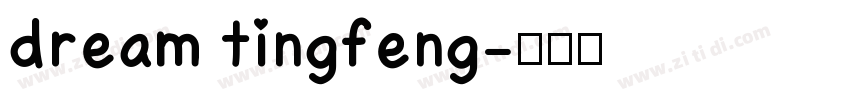 dream tingfeng字体转换